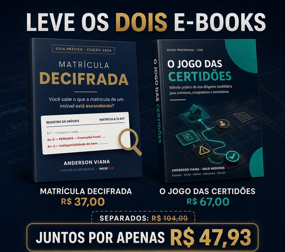 Matrícula Decifrada e O Jogo das Certidões — os dois e-books juntos por R$ 47,93 em vez de R$ 104,00